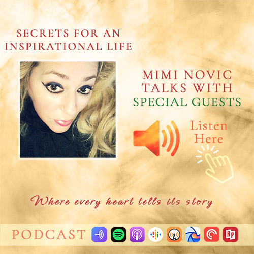 Mimi Novic Secrets for an Inspirational Life Podcst